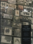 There once was a world : a nine-hundred-year chronicle of the shtetl of Eishyshok /