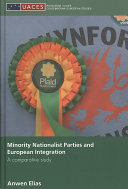 Minority nationalist parties and European integration : a comparative study /