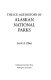 The Ice-Age history of Alaskan National Parks /
