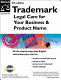 Trademark : legal care for your business & product name  /