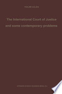 The International Court of Justice and some contemporary problems : essays on international law /