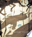 Robert Vickrey : the magic of realism /
