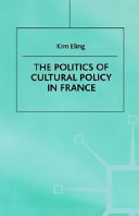 The politics of cultural policy in France /