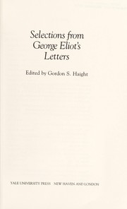 Selections from George Eliot's letters /