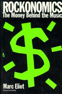 Rockonomics : the money behind the music /