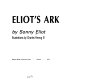 Eliot's ark /
