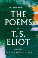 The poems of T.S. Eliot /