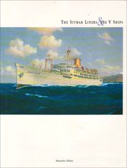 The Sitmar Liners & the V Ships, 1928-1998 : the history of the shipping companies founded by Alexandre and Boris Vlasov and of their vessels /