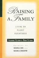 Raising a family : living on planet parenthood /