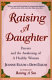 Raising a daughter : parents and the awakening of a healthy woman /