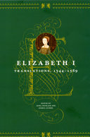 Elizabeth I : translations, 1544-1589 /