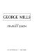 George Mills : a novel /