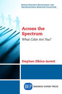 Across the spectrum : what color are you? /