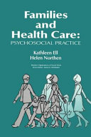 Families and health care : psychosocial practice /