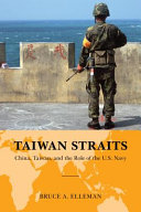 Taiwan Straits : crisis in Asia and the role of the U.S. Navy /