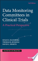 Data monitoring in clinical trials : a practical perspective /