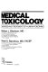 Medical toxicology : diagnosis and treatment of human poisoning /