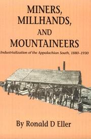 Miners, millhands, and mountaineers : industrialization of the Appalachian South, 1880-1930 /
