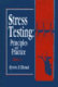 Stress testing : principles and practice /