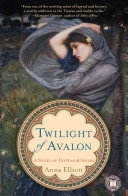 Twilight of Avalon : a novel of Trystan & Isolde /