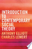 Introduction to contemporary social theory /