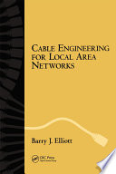 Cable engineering for local area networks /