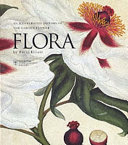 Flora : an illustrated history of the garden flower /