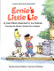 Ernie's little lie /