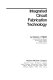 Integrated circuit fabrication technology /