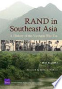 RAND in Southeast Asia : a history of the Vietnam War era /