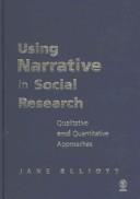 Using narrative in social research : qualitative and quantitative approaches /