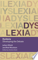 Dyslexia : developing the debate /