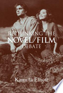 Rethinking the novel/film debate /