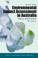 Environmental impact assessment in Australia : theory and practice /