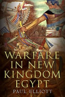 Warfare in New Kingdom Egypt /