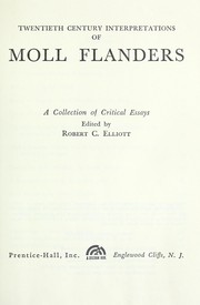 Twentieth century interpretations of Moll Flanders ; a collection of critical essays /