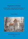 Ragstones to riches : imperial estates, metalla and the Roman military in the south east of Britain during the occupation /