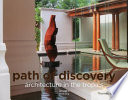 Path of discovery : architecture in the tropics /