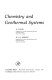 Chemistry and geothermal systems /