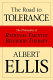 The road to tolerance : the philosophy of rational emotive behavior therapy /