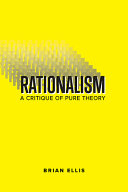 Rationalism : a critique of pure theory /