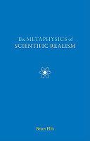 The metaphysics of scientific realism /