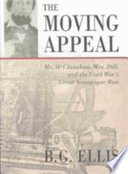 The moving Appeal : Mr. McClanahan, Mrs. Dill, and the Civil War's great newspaper run /