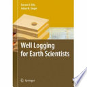 Well logging for earth scientists /