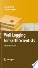 Well logging for earth scientists /