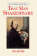 That man Shakespeare : icon of modern culture /