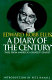 A diary of the century : tales from America'a greatest diarist /