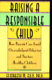 Raising a responsible child : how parents can avoid overindulgent behavior and nurture healthy children /