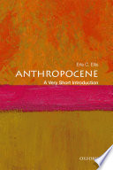Anthropocene : a very short introduction /