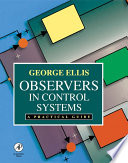 Observers in control systems : a practical guide /